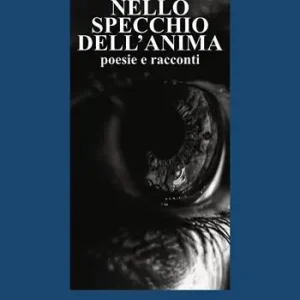 Nello specchio dell‘anima Compra Adesso
