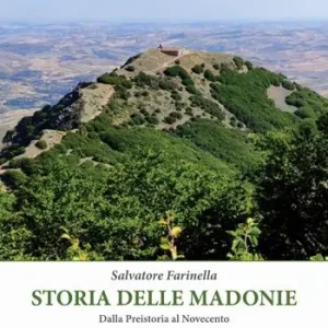 Esclusivo Storia delle Madonie. Dalla preistoria al Novecento