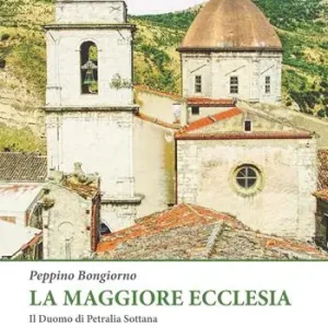 Economico La maggiore Ecclesia. Il Duomo di Petralia Sottana