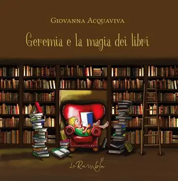 Offerta Limitata Geremia e la magia dei libri