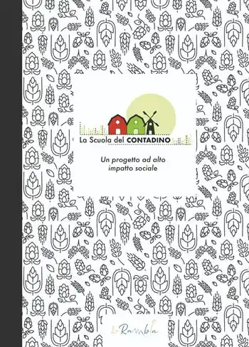 Professionale La Scuola del contadino. Un progetto ad alto impatto sociale