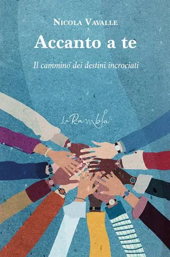 Accanto a te. Il cammino dei destini incrociati Esclusivo