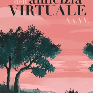 Occasione Poesie dell‘amicizia virtuale