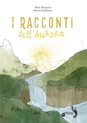 I racconti dell‘aurora. Ediz. illustrata Offerta Speciale