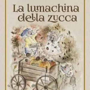 La lumachina della zucca Ultima Occasione