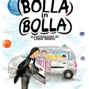 Compra Adesso Di bolla in bolla. Ediz. illustrata