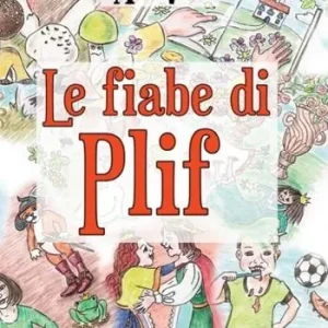 Le fiabe di Plif Prezzo Scontato