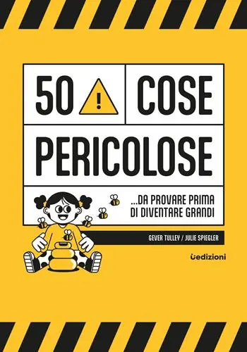 Reso Gratuito 50 cose pericolose... da provare prima di diventare grandi