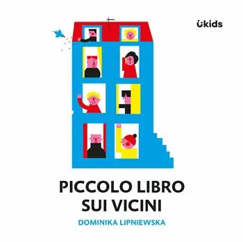 Piccolo libro sui vicini. Ediz. a colori Subito Disponibile