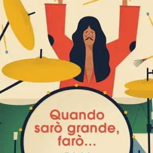 Più Venduto Quando sarò grande, farò…