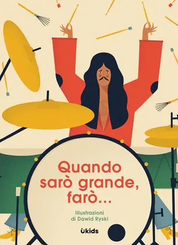 Più Venduto Quando sarò grande, farò…