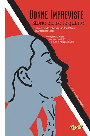 Donne Impreviste. Storie dietro le quinte Ordina Subito