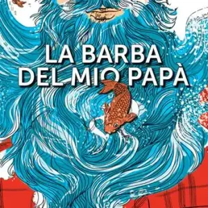 Affare La barba del mio papà. Ediz. a colori