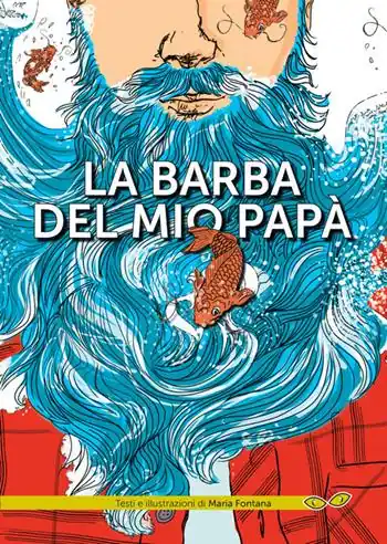 Affare La barba del mio papà. Ediz. a colori