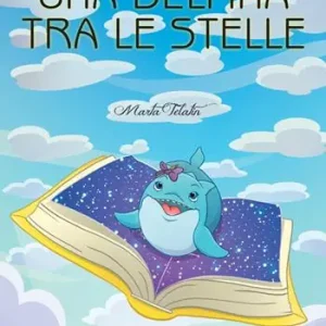 Una delfina tra le stelle Scelto Dai Clienti