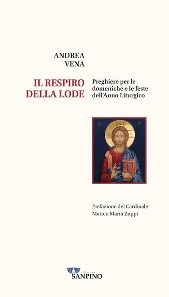 Il respiro della lode. Preghiere per le domeniche e le feste dell‘anno liturgico Spedizione Espresso