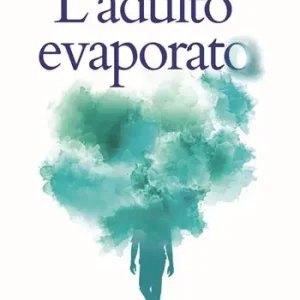 Offerta Del Giorno L‘adulto evaporato
