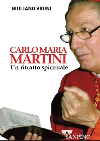 Carlo Maria Martini. Un ritratto spirituale Acquista Ora