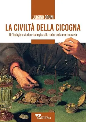 La civiltà della cicogna. Un‘indagine storico-teologica alle radici della meritocrazia Reso Gratuito