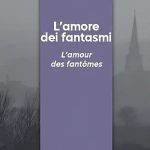 Subito Disponibile L‘amore dei fantasmi