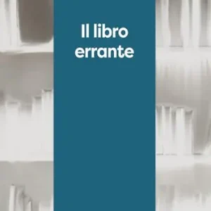 Il libro errante Saldi