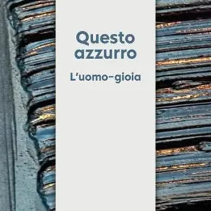 Occasione Imperdibile Questo azzurro. L‘uomo-gioia