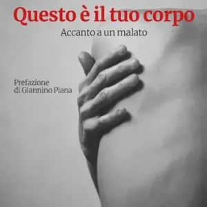 Occasione Imperdibile Questo è il tuo corpo. Accanto a un malato