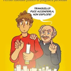 Ultime Pezzi E mi vieni a cercare...Piccolo manuale pratico di preghiera personale