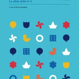 I poli per l‘infanzia. La sfida dello 0-6 Esclusivo
