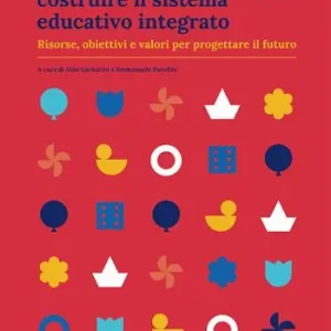Il PNRR e i LEP per costruire il sistema educativo integrato. Risorse, obiettivi e valori per progettare il futuro Promo Stagionale