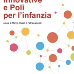 Consegna Rapida Azioni innovative e poli per l‘infanzia