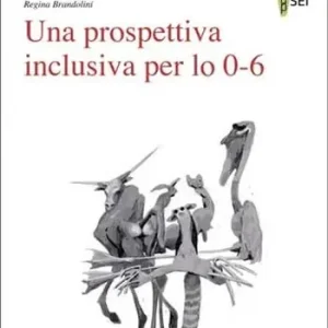 Una prospettiva inclusiva per lo 0-6 Subito Disponibile