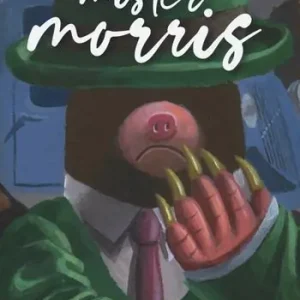 Mister Morris. Ediz. a colori Solo Oggi