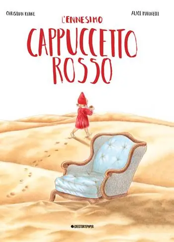 L‘ennesimo Cappuccetto Rosso. Ediz. a colori Reso Gratuito