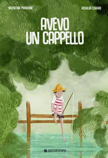 Avevo un cappello. Ediz. a colori Promozione Esclusiva