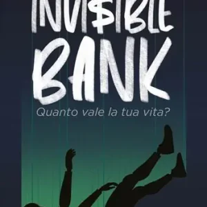 Spedizione Espresso Invisible bank. Quanto vale la tua vita?