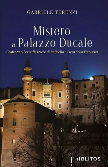 Mistero a Palazzo Ducale. Costantino Bez sulle tracce di Raffaello e Piero della Francesca Non Perdere