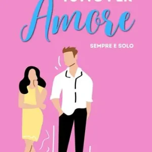 Reso Gratuito Tutto per amore. Sempre e solo