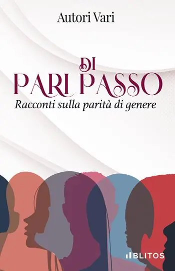 Economico Di pari passo. Racconti sulla parità di genere