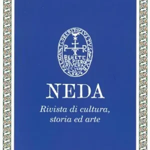Miglior Prezzo Neda. Rivista di cultura, storia ed arte (2021). Vol. 8 Maggio-Agosto.
