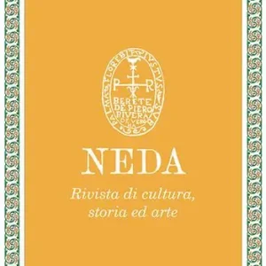 Offerta Lampo Neda. Rivista di cultura, storia ed arte (2022). Ediz. illustrata. Vol. 10 Gennaio-aprile