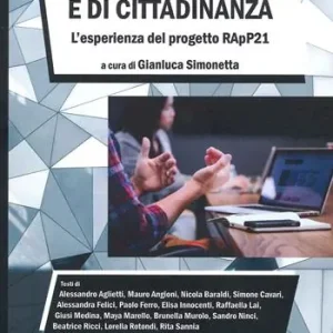 Spedito Oggi Competenze digitali e di cittadinanza. L‘esperienza del progetto RApP21