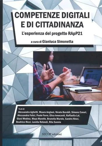 Spedito Oggi Competenze digitali e di cittadinanza. L‘esperienza del progetto RApP21