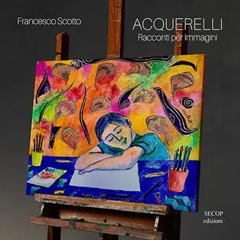 Prezzo Scontato Acquerelli. Racconti per immagini. Ediz. illustrata