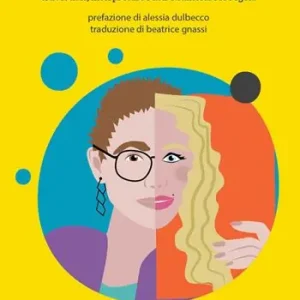 Girls will be girls. Travestirsi, interpretare ruoli e cambiare le regole. Ediz. ampliata Promozione