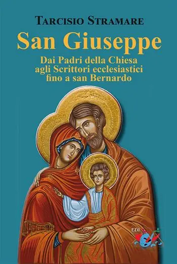Scelto Dai Clienti San Giuseppe. Dai Padri della Chiesa agli Scrittori ecclesiastici fino a san Bernardo