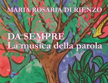 Da sempre. La musica della parola Ultime Pezzi