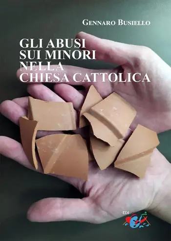 Offerta Speciale Gli abusi sui minori nella Chiesa cattolica