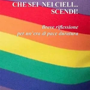 Prezzo Di Fabbrica Padre nostro che sei nei cieli... scendi!. Breve riflessione per un‘era di pace duratura
