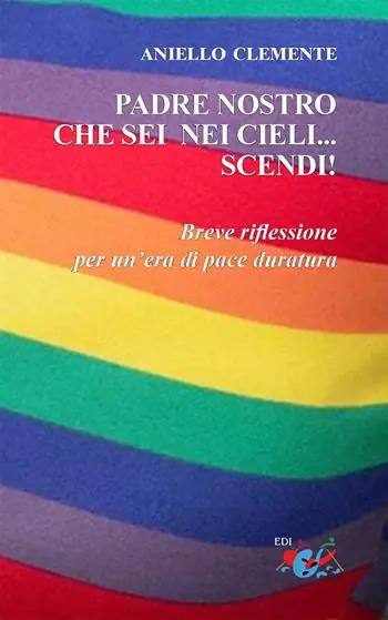 Prezzo Di Fabbrica Padre nostro che sei nei cieli... scendi!. Breve riflessione per un‘era di pace duratura